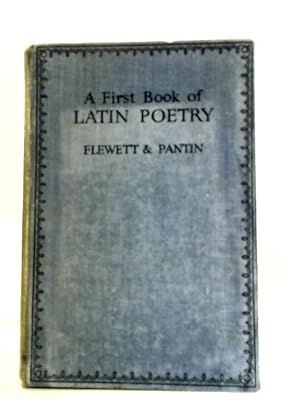 Bild des Verkufers fr A First Book Of Latin Poetry zum Verkauf von World of Rare Books