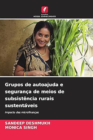 Bild des Verkufers fr Grupos de autoajuda e segurana de meios de subsistncia rurais sustentveis zum Verkauf von moluna