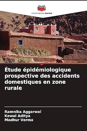 Imagen del vendedor de tude pidmiologique prospective des accidents domestiques en zone rurale a la venta por moluna