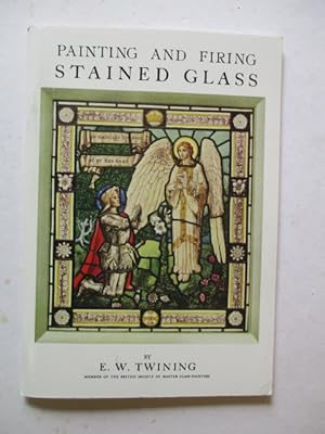 Immagine del venditore per Painting and firing: Excerpts from The art and craft of stained glass venduto da GREENSLEEVES BOOKS