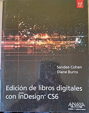 Seller image for EDICION DE LIBROS DIGITALES CON INDESIGN CS6. for sale by Libreria Lopez de Araujo