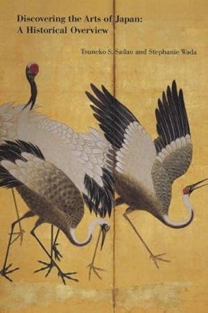 Seller image for Discovering the Arts of Japan: A Historical Overview for sale by WeBuyBooks