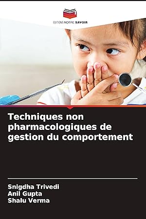 Bild des Verkufers fr Techniques non pharmacologiques de gestion du comportement zum Verkauf von moluna