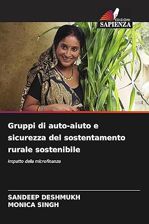 Bild des Verkufers fr Gruppi di auto-aiuto e sicurezza del sostentamento rurale sostenibile zum Verkauf von moluna