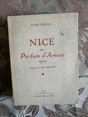 Seller image for Nice au parfum d'amour for sale by Dmons et Merveilles