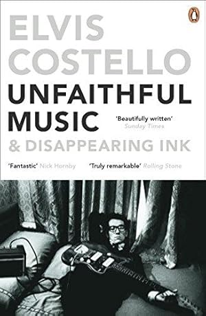 Bild des Verkufers fr Unfaithful Music and Disappearing Ink zum Verkauf von WeBuyBooks 2