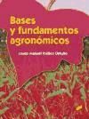 Bases y fundamentos agronómicos