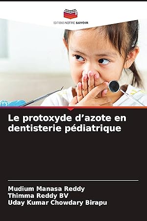 Bild des Verkufers fr Le protoxyde d azote en dentisterie pdiatrique zum Verkauf von moluna