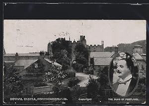 Postcard The Duke of Portland, Bothal Castle, Northumberland