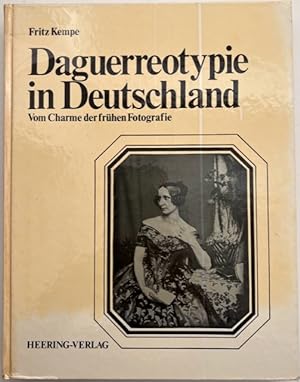 Daguerreotypie in Deutschland. Vom Charme der frühen Fotografie.