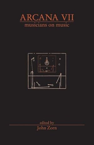 Image du vendeur pour Arcana VII : Musicians on Music mis en vente par GreatBookPricesUK