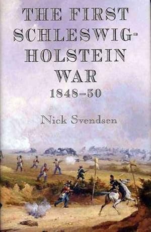 Seller image for First Schleswig-Holstein War 1848-50 for sale by GreatBookPricesUK