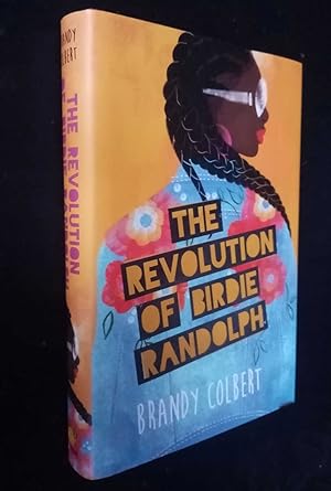 The Revolution of Birdie Randolph SIGNED