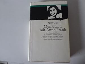 Seller image for Meine Zeit mit Anne Frank. Hardcover mit Schutzumschlag for sale by Deichkieker Bcherkiste