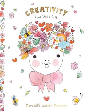 Imagen del vendedor de Creativity : Your Daily Gift a la venta por GreatBookPrices