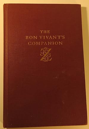 The Bon Vivant's Companion or How to Mix Drinks (COCKTAILS) [SIGNED]