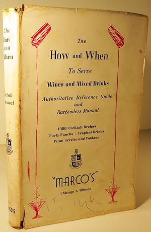 Seller image for The How and When To Serve Wines and Mixed Drinks for sale by Babylon Revisited Rare Books