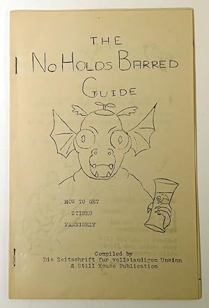 Seller image for The No Holds Barred Guide , How to Get Stinko Fannishly [ COCKTAIL RECIPES ] for sale by Babylon Revisited Rare Books