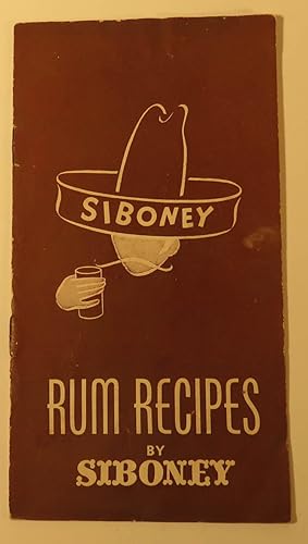 Rum Recipes by Siboney [ COCKTAIL RECIPES ]