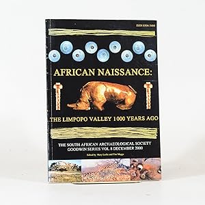 Seller image for African Naissance: The Limpopo Valley 1000 Years Ago. for sale by Quagga Books ABA ; ILAB