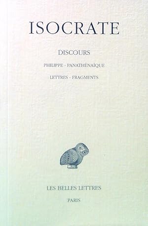 Bild des Verkufers fr Discours Tome IV - Philippe - Panathenaique - Lettres - Fragments zum Verkauf von Librodifaccia