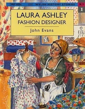 Seller image for Welsh History Stories: Laura Ashley, Fashion Designer for sale by WeBuyBooks