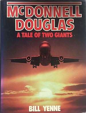 Seller image for McDonnell Douglas A Tale of Two Giants. for sale by R.G. Watkins Books and Prints
