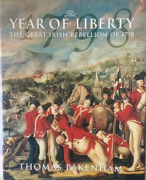 Immagine del venditore per The Year of Liberty The Great Irish Rebellion of 1798. Abridged by Toby Buchan. venduto da R.G. Watkins Books and Prints