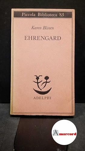 Bild des Verkufers fr Blixen Karen, Ehrengard, Adelphi, 1985. zum Verkauf von Amarcord libri