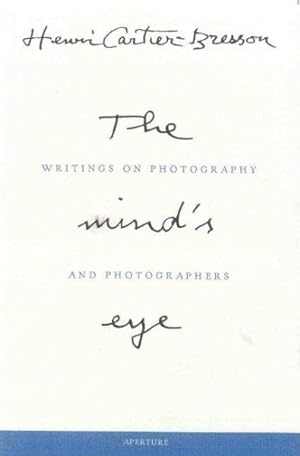 Seller image for Mind's Eye : Writings on Photography and Photographers for sale by GreatBookPricesUK