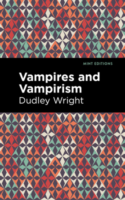 Image du vendeur pour Vampires and Vampirism (Paperback or Softback) mis en vente par BargainBookStores