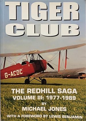 Bild des Verkufers fr Tiger Club The Redhill Saga Volume III 1977-1989. zum Verkauf von R.G. Watkins Books and Prints