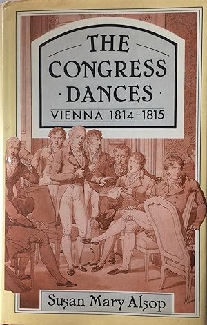Seller image for The Congress Dances Vienna 1814-1815. for sale by R.G. Watkins Books and Prints