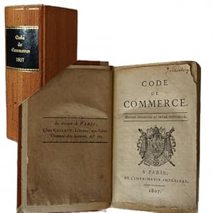 Code de Commerce. Édition originale et seule officielle. Beigebunden: Table alphabétique et raiso...