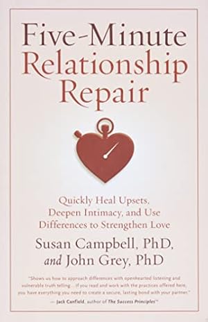 Imagen del vendedor de Five-Minute Relationship Repair: Quickly Heal Upsets, Deepen Intimacy, and Use Differences to Strengthen Love a la venta por -OnTimeBooks-