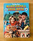 Imagen del vendedor de THE BLUE PETER MAKE, COOK & LOOK BOOK a la venta por Happyfish Books