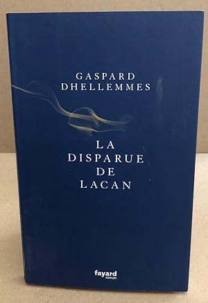 La disparue de Lacan