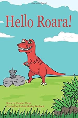 Imagen del vendedor de Hello Roara! a la venta por -OnTimeBooks-