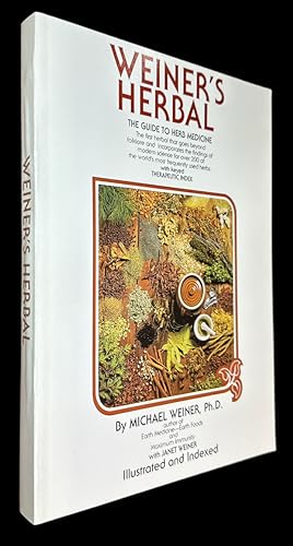 Imagen del vendedor de Weiner's Herbal: The Guide to Herb Medicine a la venta por First Coast Books