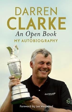 Bild des Verkufers fr An Open Book - My Autobiography: My Story to Three Golf Victories zum Verkauf von WeBuyBooks 2