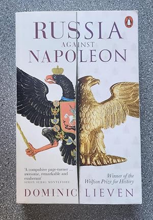 Image du vendeur pour Russia Against Napoleon: The Battle for Europe, 1807 to 1814 mis en vente par Books on the Square