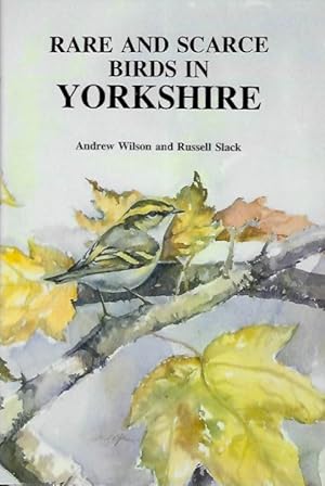 Imagen del vendedor de Rare and Scarce Birds in Yorkshire a la venta por PEMBERLEY NATURAL HISTORY BOOKS BA, ABA