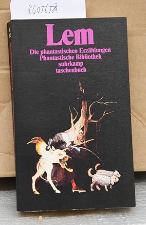 Die phantastischen Erzählungen - Herausgegeben von Werner Berthel (= Phantastische Bibliothek Ban...