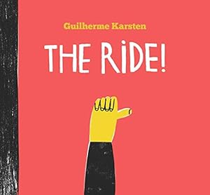 Bild des Verkufers fr The Ride: Guilherme Karsten zum Verkauf von WeBuyBooks