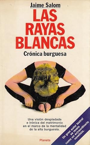 Imagen del vendedor de LAS RAYAS BLANCAS. CRONICA BURGUESA a la venta por Librera Vobiscum