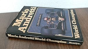 Seller image for Mario Andretti World Champion for sale by BoundlessBookstore