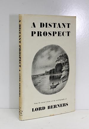 Seller image for A Distant Prospect - A Sequel to First Childhood - From the Library of Siegfried Sassoon. A presentation copy to Siegfried Sassoon from his wife. for sale by Lasting Words Ltd