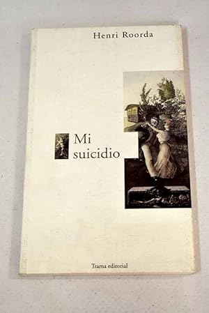Imagen del vendedor de Mi suicidio a la venta por Alcan Libros