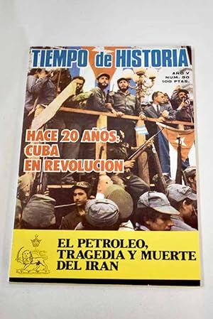 Imagen del vendedor de TIEMPO DE HISTORIA. AO V, N.50 Cansinos-Assens, olvidado entre olvidados:: El hombre es un puro sarcasmo; Un informe nada sensacional; Economa, poltica y sociedad en el Mexico borbnico; Crnica de una postguerra; La formacin del Feudalismo en la Pennsula Ibrica; Los Casanovas; Mahoma: La noche del destino; Persistencia de un mito: Drcula, prncipe de las tinieblas; De "Helifilo" a Umbral; La verdadera "pera de cuatro cuartos"; Espaa 1949; Los papas contra el milenio; Einstein o la tragedia del cientfico en la sociedad contempornea; Noviembre de 1918: Europa entre la guerra y la revolucin; Misticismo y genocidio: El reverendo Jim Jones y sus fanticos californianos; A 60 aos de su asesinato: Luxemburg, una rosa en la tormenta; El petroleo, tragedia y muerte de la monarqua ir a la venta por Alcan Libros