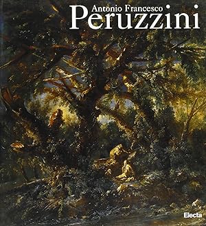 Imagen del vendedor de Antonio Francesco Peruzzini. Catalogo della mostra (Ancona, Mole Vanvitelliana, 26 luglio-9 settembre 1997). Ediz. illustrata a la venta por Messinissa libri